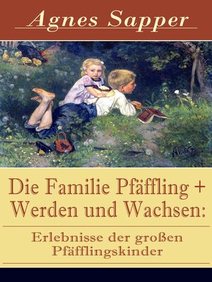 cover image of Die Familie Pfäffling + Werden und Wachsen